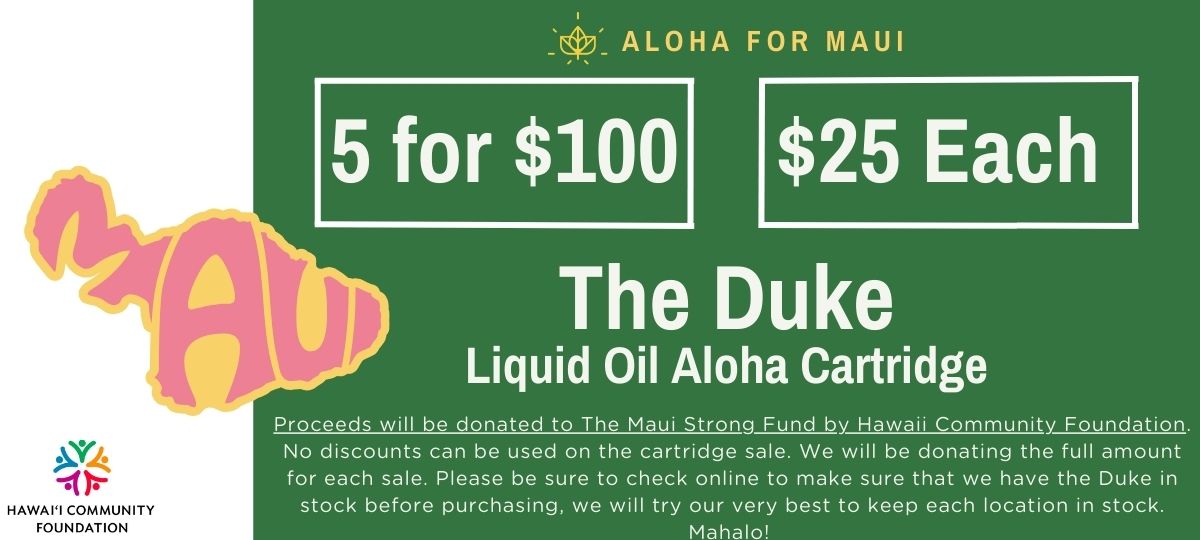 The Duke – Aloha Liquid Oil Cartridge